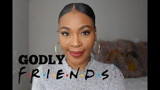 The Importance Of Godly Friendships