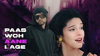 Paas Woh Aane Lage X Bohemia ( Mega Mashup ) | Prod.By KAKA 808s