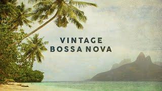 Vintage Bossa Nova - Covers 2020 - Cool Music