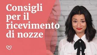 Consigli per il ricevimento di nozze