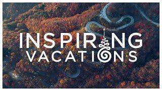 Inspiring Vacations