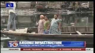 Ajegunle Residents Lament Poor Living Conditions -- 29/06/15