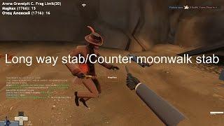 Гайд про Long way stab/Counter moonwalk(backpedal) stab|Уроки трикстаббинга [Team Fortress 2]