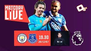  LIVE พากย์บอลสด | แมนซิตี้ 1-1 เอฟเวอร์ตัน #พรีเมียร์ลีกอังกฤษ สัปดาห์ ที่ 18 | 26-12-67