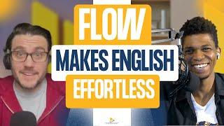 Flow Uncovered: The State That Can Make Learning English Feel Effortless