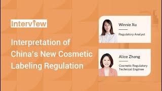 ChemLinked Interview: Interpretation of China’s New Cosmetic Labeling Regulation