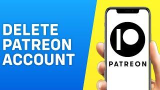 How to Delete Patreon Account 2025 - Easy