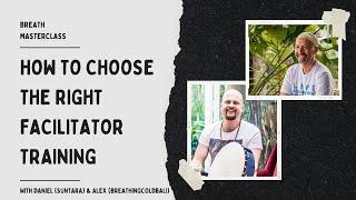 Breath Masterclass: how to choose the right Breathwork Facilitator Training