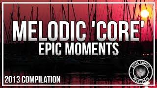 Melodic Metalcore/Hardcore/Deathcore 2013 - Epic Moments