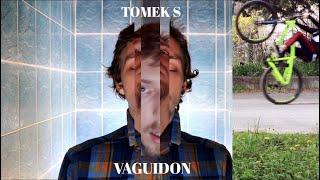 Tomek S - Vaguidon (Official video)