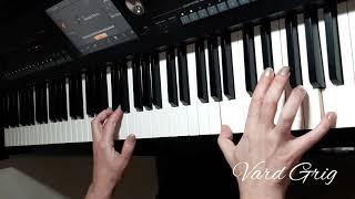 Ես ուզում եմ անվերջ-Ջիվան Չիլինգարյան/piano cover Vard Grig