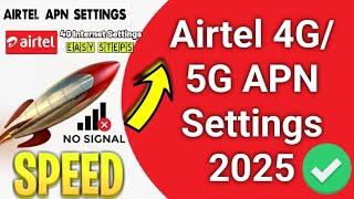 Airtel APN Setting 4G/5G 2025 Airtel Internet speed settingairtel network problem solution