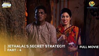 Jethalal’s Secret Strategy! | FULL MOVIE | Part 4 | Taarak Mehta Ka Ooltah Chashmah Ep 2720 - 2721