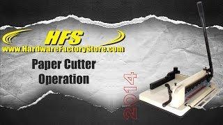 HFS Guillotine Paper Cutter Operation