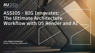 BIG Innovates The Ultimate Architecture Workflow with D5 Render and AI