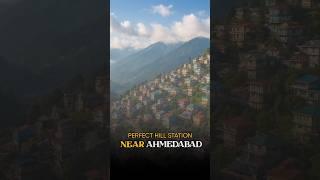 This Hill Station Near Ahmedabad is Perfect for Summer