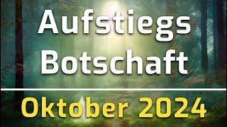 Aufstiegs-Botschaft Oktober 2024 von Ashtar, dem sonnengleich Strahlenden ️