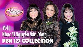 PBN 125 | Nhạc Sĩ Nguyễn Văn Đông (Collection 1)