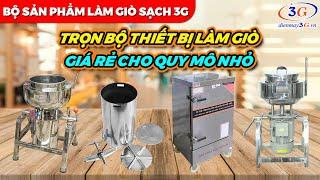 TRỌN BỘ THIẾT BỊ LÀM GIÒ SẠCH: MÁY XAY, KHUÔN GIÒ, TỦ HẤP| Điện Máy 3G