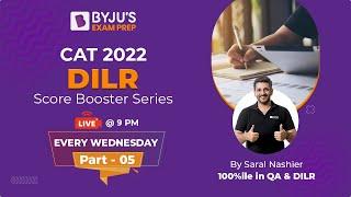 CAT 2022 | DILR Score Booster Series | Part 5 | Ace Your DILR CAT Preparation | BYJU'S CAT