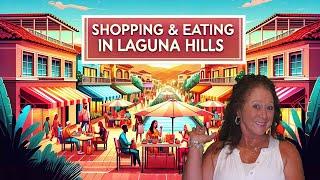 Where to Shop and Eat in Laguna Hills ️