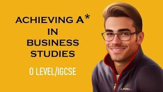 Achieving A* in Paper 2 Business studies 7115/0450