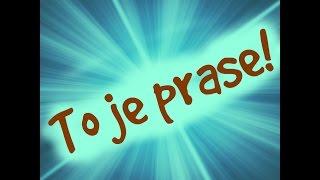 To je prase!