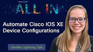 DevNet Lightning Talk - Automate Cisco IOS XE Device Configuration Using Terraform