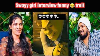 Swayy girl interview troll | funny interview | Telugu interview | @SureAnnaya | Telugu troll