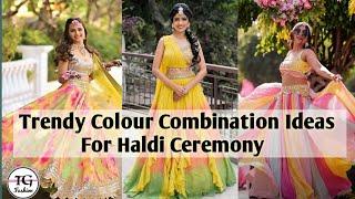 Haldi Dress Colour Combination / Haldi Colour Combination Ideas/ Haldi Outfit Ideas #haul #wedding