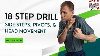 How To Improve Your Boxing Footwork and Head Movement - 18 Step Drill