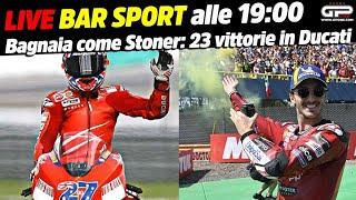 LIVE Bar Sport alle 19:00 - Bagnaia come Stoner: 23 vittorie in Ducati!