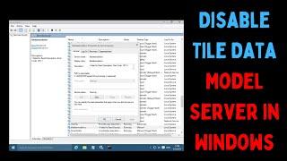 How to Disable Tile Data Model Server in Windows 11