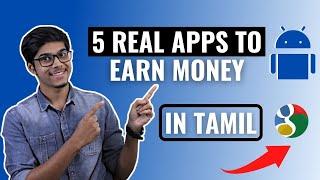 5 Real & Best Apps to Earn Money | D Entrepreneur Tamil | Earn Money Tamil