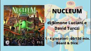 Nucleum (gioco da tavolo) - Tutorial italiano