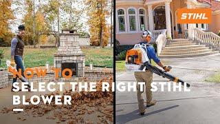 How to Select the Right STIHL Blower | STIHL Tips