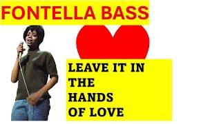 Fontella Bass -  Leave it in the hands of love (Rare Ext. Studio Out take )   #soul #northernsoul