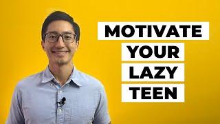 How to Motivate a Lazy Teenager (6 Proven Tips You Can Apply Today)