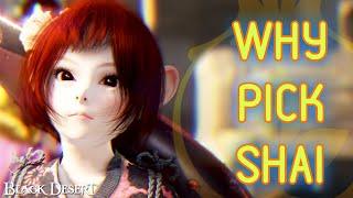 BDO:[ Why Pick Shai ]  Is Shai the class for you? & why she is the best! (black desert online) ชายย์