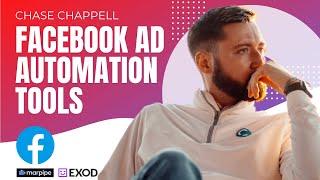 Facebook Ad Automation Tools (Exod.ai / Marpipe)