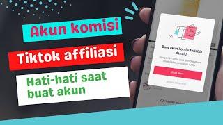 Cara buat akun komisi ffiliasi tiktok