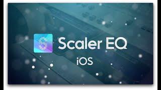 Scaler EQ iOS Launch Video