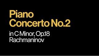 Rachmaninov: Piano Concerto No.2 in C minor, Op.18 - Synthesia