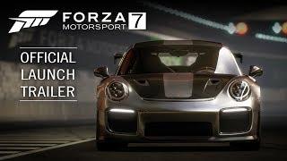 Forza Motorsport 7 4K Launch Trailer