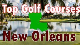 Top Public Golf Course in New Orleans, LA