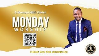 MONDAY WORSHIP  WITH PETER K