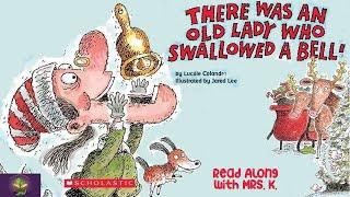 THERE WAS AN OLD LADY WHO SWALLOWED A BELL – Christmas books read aloud | Bedtime Stories | Rhyming