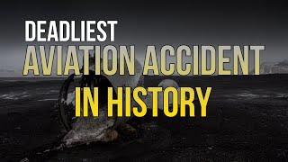 Deadliest Aviation Accident In History |  The Tenerife Airport Disaster of 1977 | Era Echoes