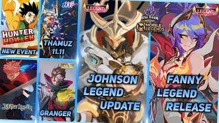 JOHNSON SKIN LEGEND UPDATE, FANNY SKIN LEGEND, THAMUZ 11.11, HUNTER X HUNTER - MLBB UPCOMING SKIN