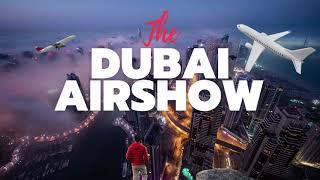 Into the Dubai Airshow 2023
